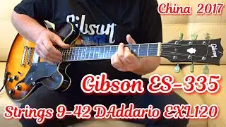 Gibson ES 335 Chinese Strings 9-42 DAddario EXL120 Pure sound Чистый звук  中國吉他 ギブソン Chinese guitars