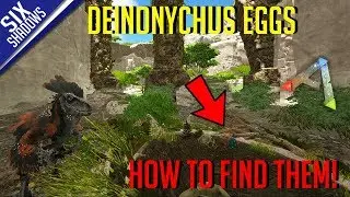 DEINONYCHUS EGGS - HOW TO FIND AND HATCH THEM! | New Valguero Map | Ark: Survival Evolved