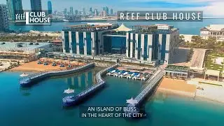 Reef Club House - Reef Island Bahrain