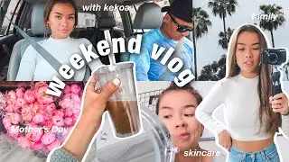 weekend in my life | boyfriend visits, mother's day, new camera, new skincare routine & more!