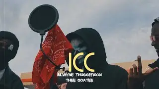 Thee Goatee X #Alwyne Thuggerson-ICC(official music video)