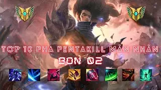 [ LoL Montage ] Top 10 Pha Pentakill Ho&agrave;n Hảo Trong LMHT | 2K Resolution