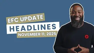 EFC Update Headlines for November 11, 2025