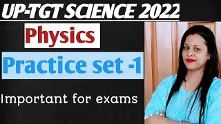 UP- TGT Science Class 2022|| UP -TGT physics|| numericals
