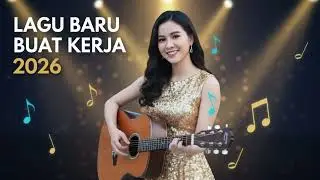 KUMPULAN LAGU KERJA SEHARIAN 2026 | SLOW ROCK & MELLOW