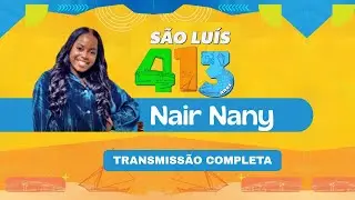 Nair Nany no Aniversário de São Luís | Show Completo