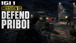 IGI 1 Mission 10: Defend Priboi | Tactical Action Gameplay | Hard + Stealth + Pro Skills | Nostalgia