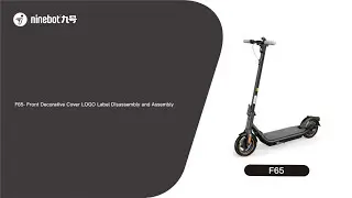 Segway Ninebot F65-Front Decorative Cover LOGO Replacement