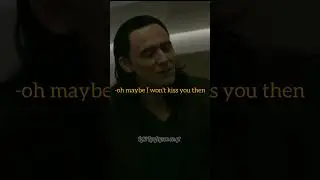 Not without a kiss..(Loki x Y/n)