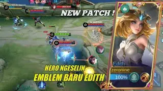 NEW EMBLEM EDITH❗BUILD ITEM EDITH TERBARU ❗GAME PLAY EDITH - MOBILE LEGENDS