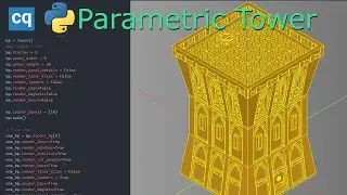 CadQuery Parametric Tower