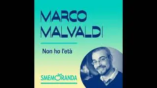 Non ho l'et&agrave; - Smemoranda - Marco Malvaldi