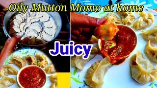 Juicy and oily  mutton momo preparation at home? in Hindi