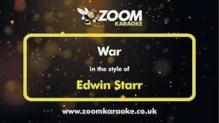 Edwin Starr - War - Karaoke Version from Zoom Karaoke