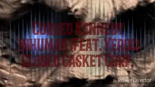 Cursed Kennedy - Inhuman (Feat. Yeroc) - Rap - HipHop - Horror Core