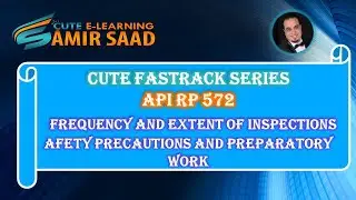 API RP 572 Inspection Practices for Pressure Vessels (lecture 11)