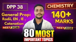 DPP-38:- P Block  Group 14 (Part-1)🎯80 IMPORTANT TOPIC CHEMISTRY ⏭️ Score 140+ in NEET 2026