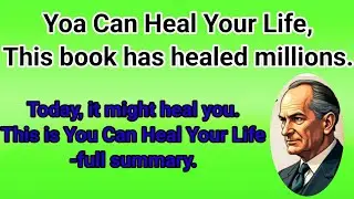 You Can Heal Your Life @ Book Summary | Learn English Through Books | Improve English Fluency 