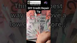 Low Credit Score?   Do This