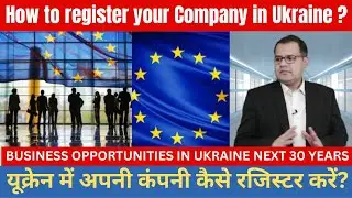 Company Formation in Ukraine | Business Opportunities in Ukraine #companyformation #india