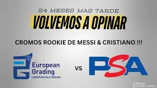#185 EUROPEAN GRADING vs PSA - 24 Meses Mas Tarde !!!