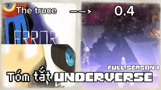 T&oacute;m tắt underverse full season 1