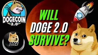 WILL DOGECOIN 2.0 SURVIVE? DOGECOIN 2.0 PREDICTION 📈