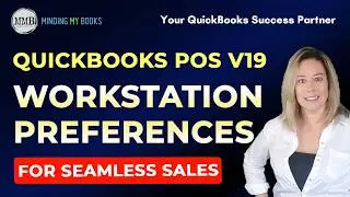 QuickBooks Point of Sale: Optimize Your Workstation Preferences for Seamless Sales!