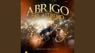 Abrigo Del Altísimo