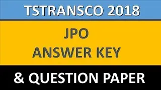 TSTRANSCO JPO OFFICIAL KEY AND QUESTION PAPER 2018