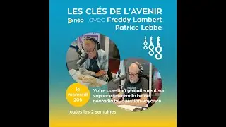 Voyance en direct sur N&eacute;o Radio avec Freddy Lambert et Patrice Lebbe