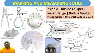 MARKING & MEASURING TOOLS || Inside & Outside Caliper | Feeler | Radius Thread & Surface Gauge ||