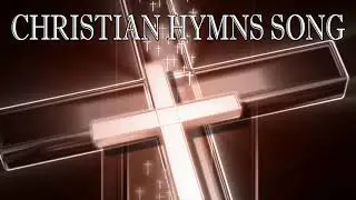 BEST WORSHIP 2021 🎶  Top Old Hymns 🙌  Non instrumental Hymns