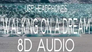 Empire Of The Sun - Walking On A Dream (8D Audio)