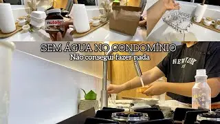 Sem água no condomínio por alguns dias, não consegui fazer o que precisava, em breve novidade