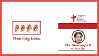 Treatment for #HearingLoss: Insights from Sharanya Audiologist @BangaloreBaptistHospital