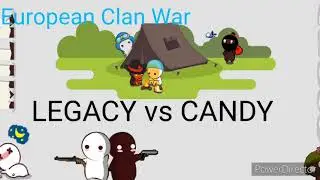 MilkChoco Clan War: Legacy vs Candy