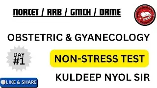 OBSTETRIC I NON-STRESS TEST I NORCET-10 IMPORTANT CLASS #norcet #pgi #bfuhs #nclex #5.6M