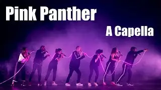LA PANTHERE ROSE - THE PINK PANTHER  - A CAPPELLA VERSION [By VOXSET]