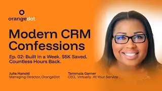 Modern CRM Confessions Episode 2: Built in a Week. $5K Saved. Countless Hours Back.