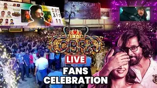 🔴LIVE: Cobra FDFS Celebration | Chiyaan Vikram | Dhruv Vikram | Cobra Movie FDFS