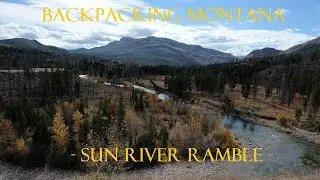Sun River Ramble | Backpacking in the Bob Marshall Wilderness Montana