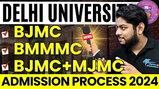 Delhi University BJMC Admission Process 2024 BMMMC Complete details