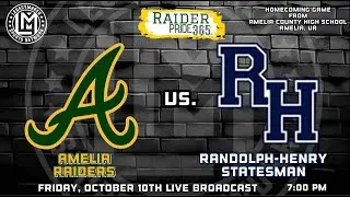 Varsity Football: Amelia Raiders vs. Randolph-Henry Statesmen (10-10-25) Homecoming Game