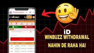 Winbuzz Withdrawal Problem 💸 || Real✅ or Fake❌ || Full Detail 2025 ||