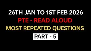 PTE Read Aloud (Part-5) Jan 2026 - Exam Prediction | Read Aloud PTE 2026 #pte