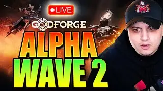 🔴 LIVE - GODFORGE ALPHA WAVE 2 FIRST LOOK!!