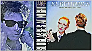 Corey Hart x Eurythmics - 