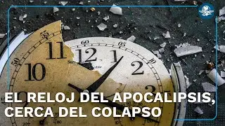 Reloj del Juicio Final est&aacute; a 85 segundos; &iquest;qu&eacute; es y qu&eacute; indica?