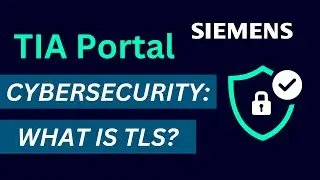 Siemens TIA Portal | Understanding TLS and Certificates